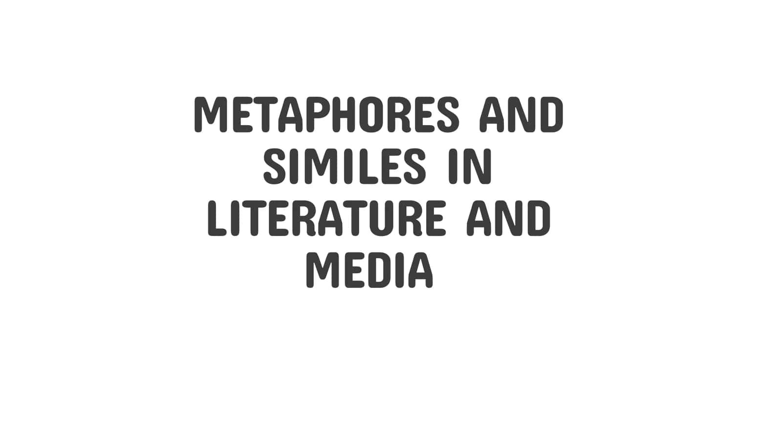 metaphors and similes in literature and media 1