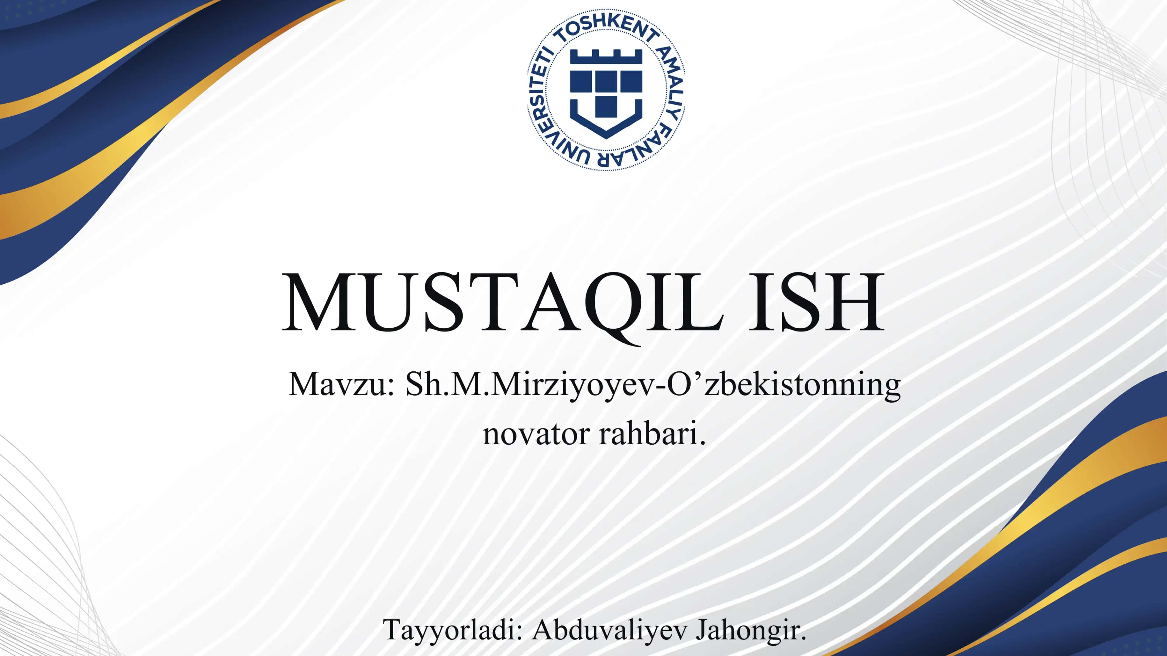 Sh.M.Mirziyoyev-O’zbekistonning novator rahbari 1