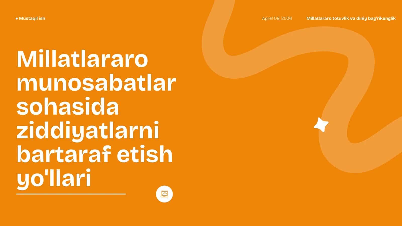 Millatlararo munosabatlar sohasida ziddiyatlarni bartaraf etish yo'llari 1