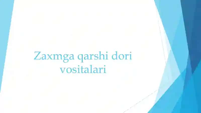 Zaxmga qarshi dori vositalari