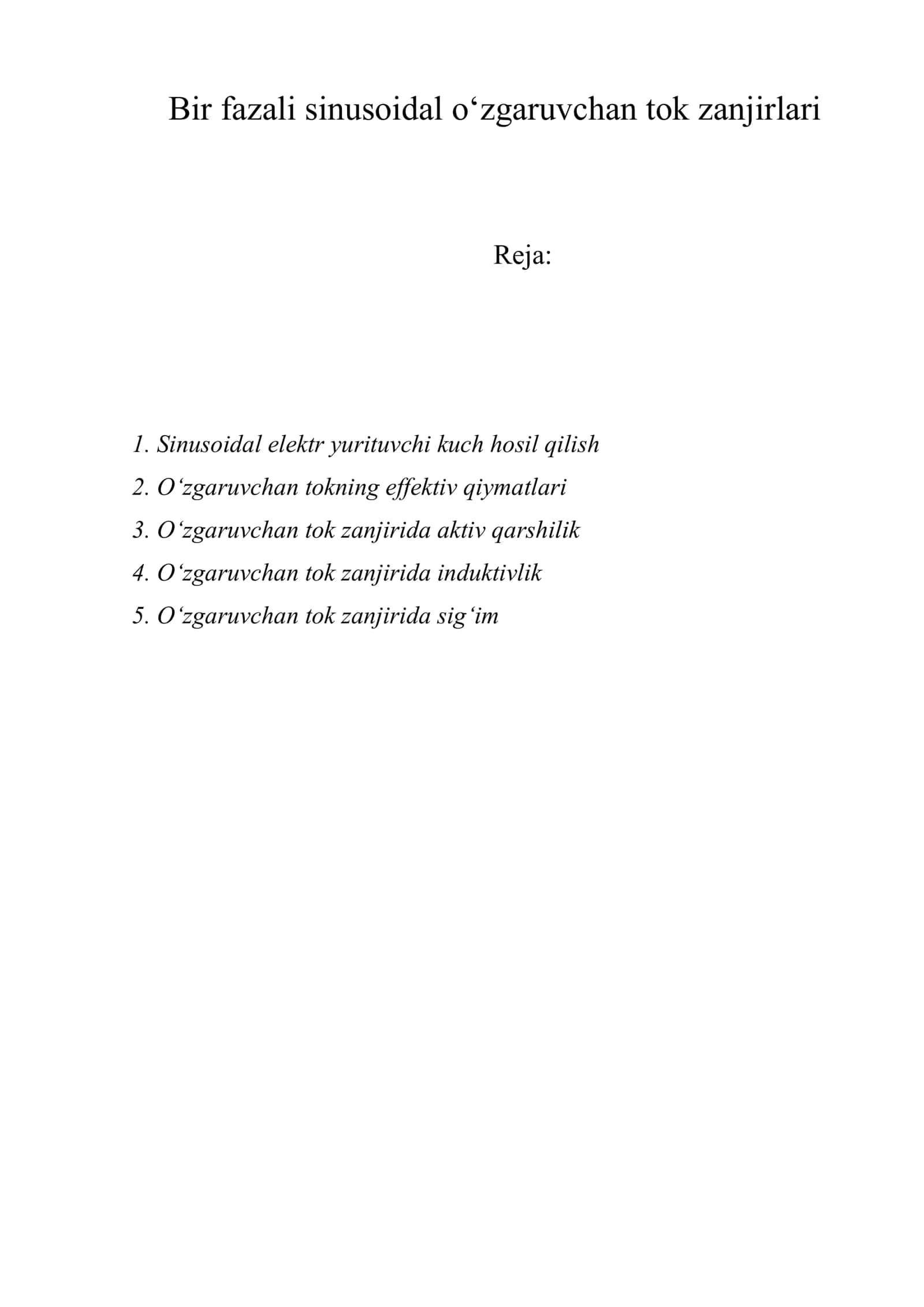 Bir fazali sinusoidal o‘zgaruvchan tok zanjirlari 1
