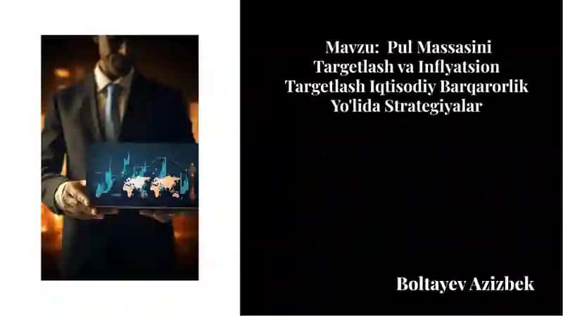 Pul Massasini Targetlash va Inflyatsion Targetlash