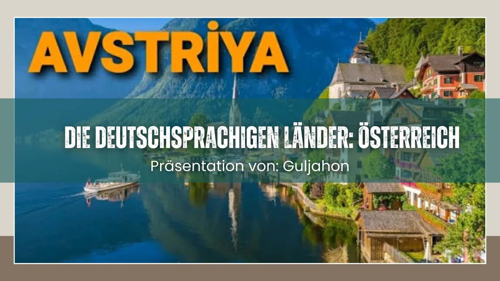 Die deutschsprachigen Länder:Österreich 1