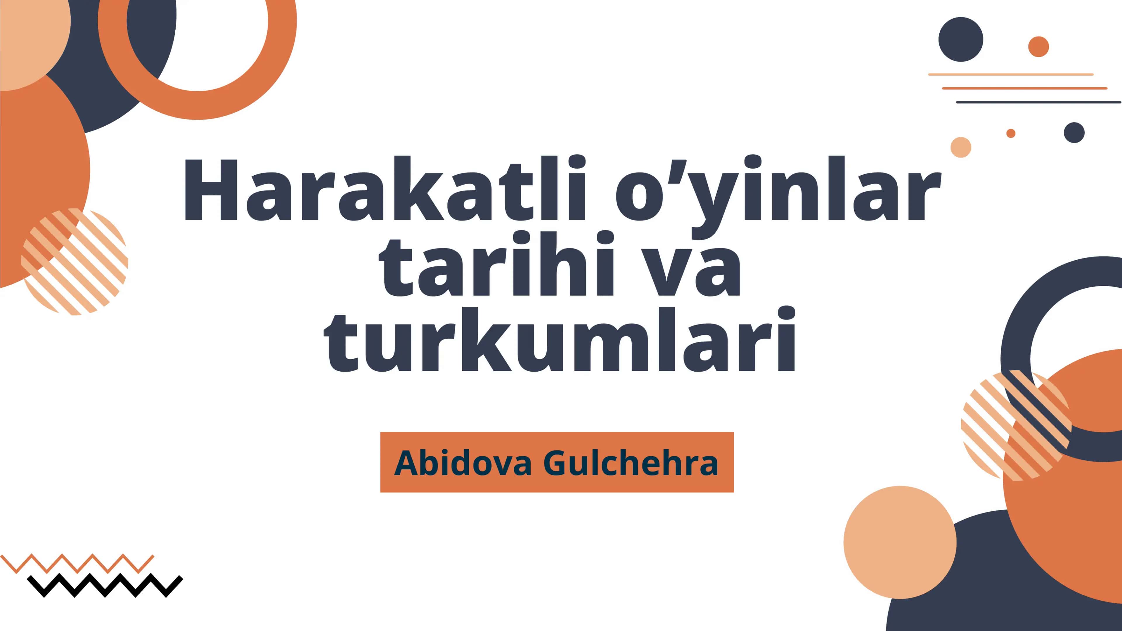 Harakatli o'yinlar tarihi va turkumlari 1