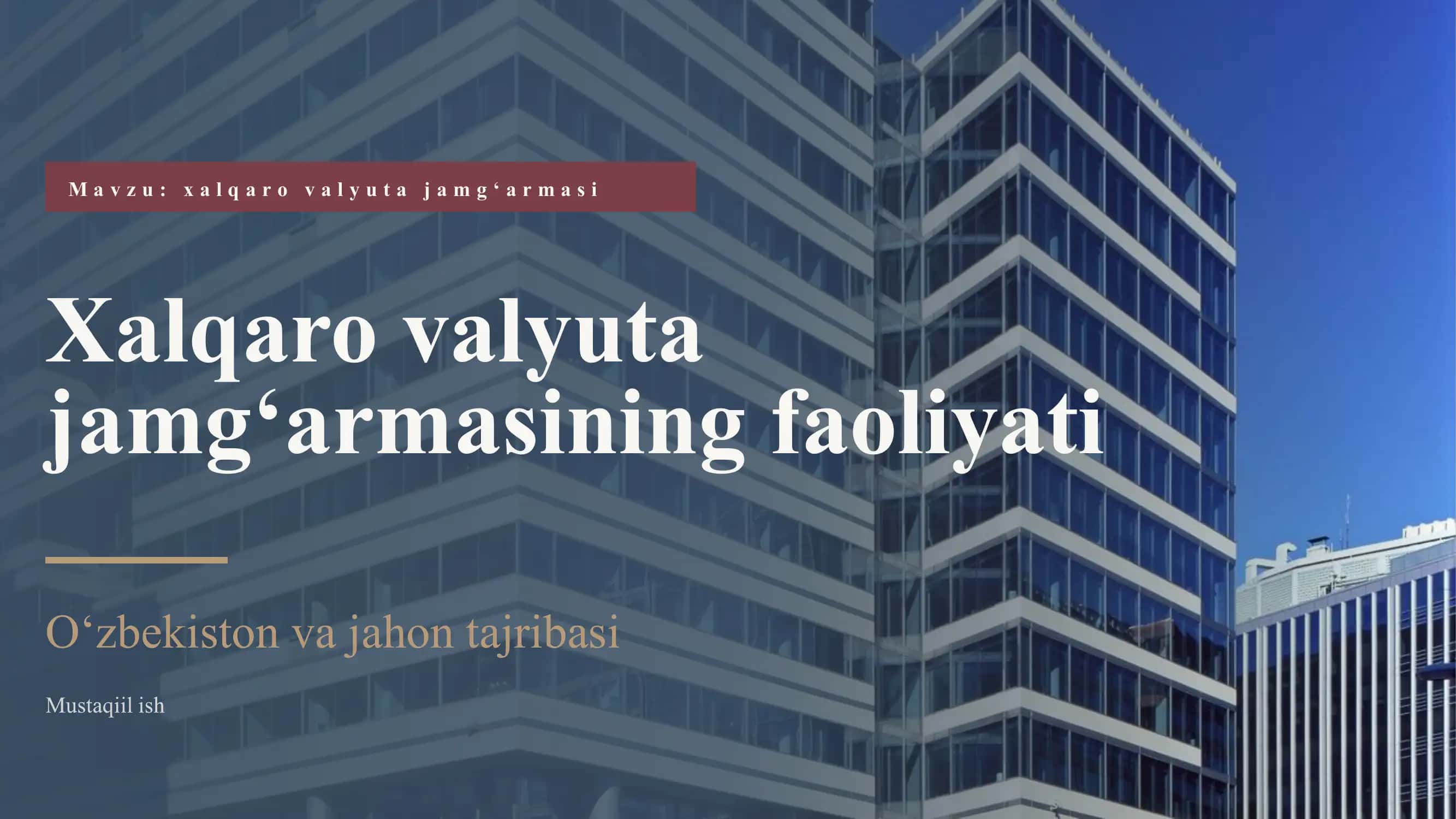 xalqaro valyuta jamgʻarmasi 1
