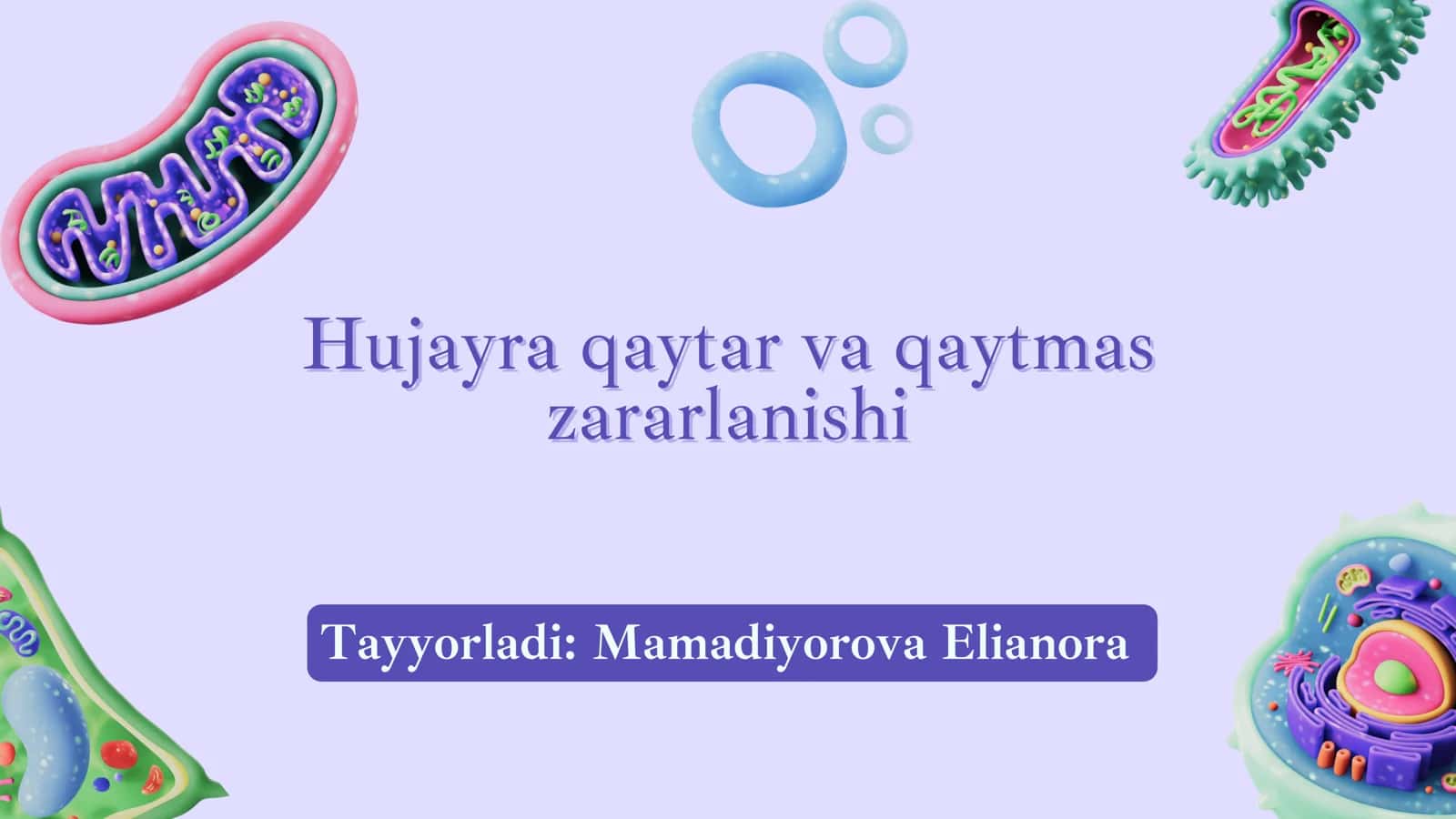 Hujayra qaytar va qaytmas zararlanishi 1