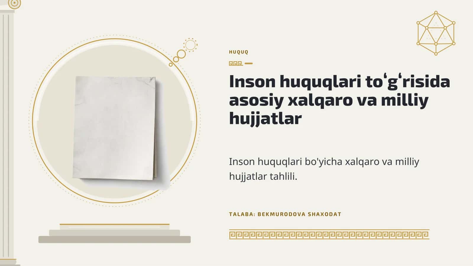 Inson huquqlari toʻgʻrisida asosiy xalqaro va milliy hujjatlar tahlili 1