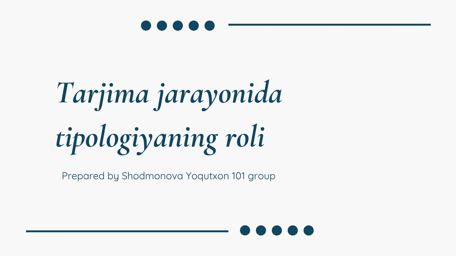 Tarjima jarayonida tipologiyaning roli 1