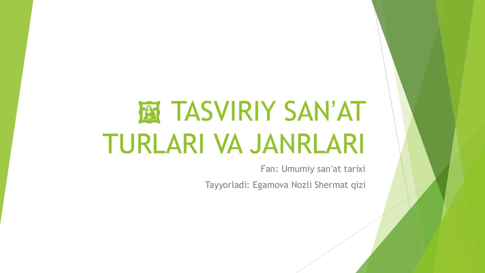TASVIRIY SANʼAT 1