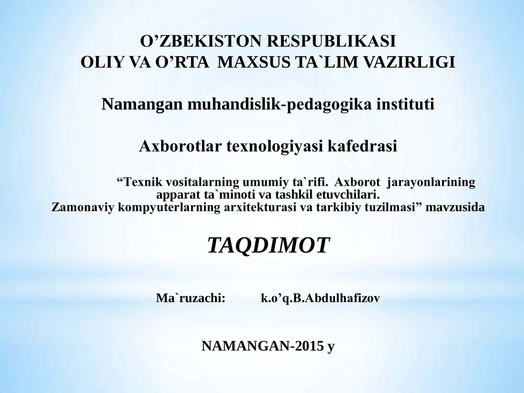Zamonaviy kompyuterlarning arxitеkturasi va tarkibiy tuzilmasi 1