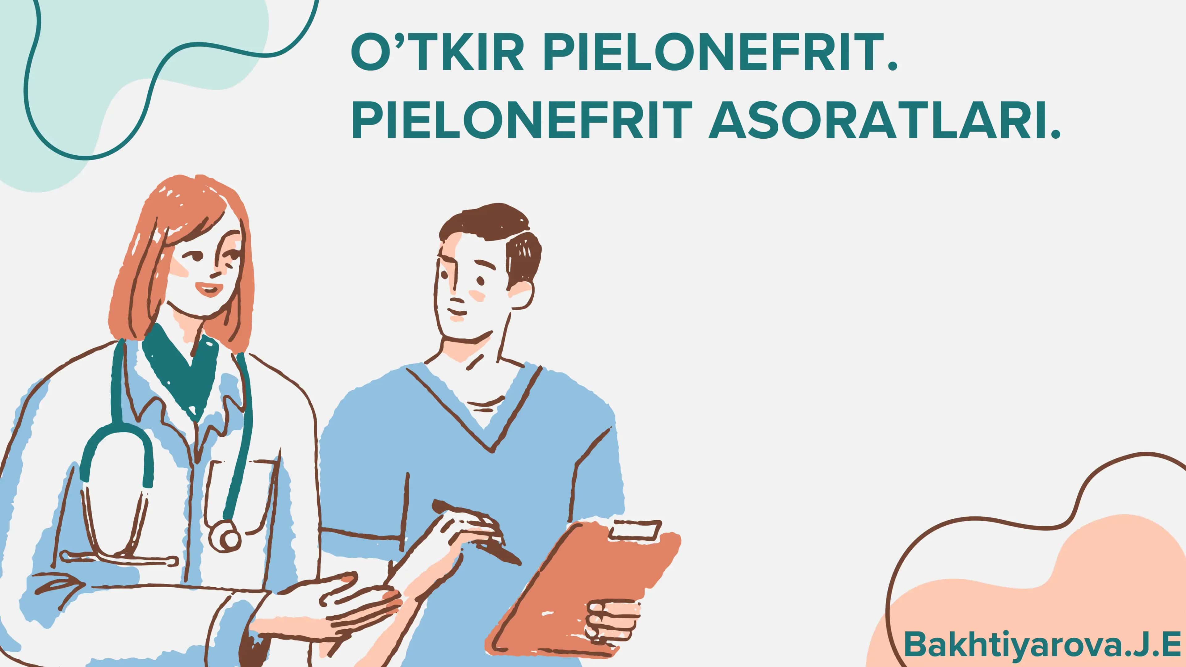 O’TKIR PIELONEFRIT 1