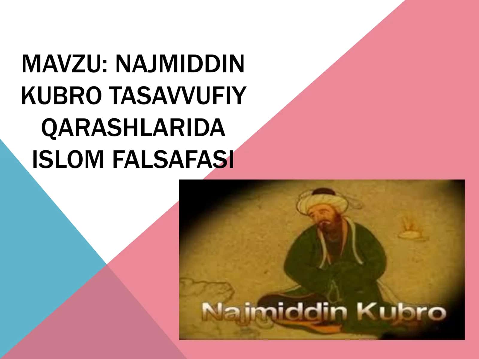 NAJMIDDIN KUBRO TASAVVUFIY QARASHLARIDA ISLOM FALSAFASI 1