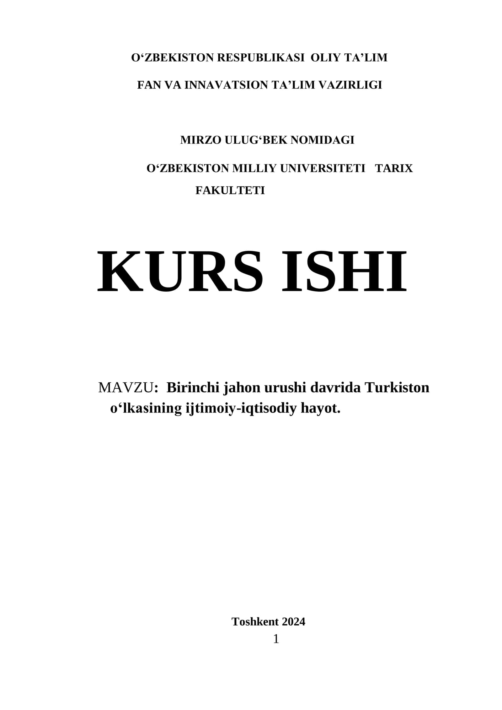Birinchi jahon urushi davrida Turkiston o‘lkasining ijtimoiy-iqtisodiy hayot. 1