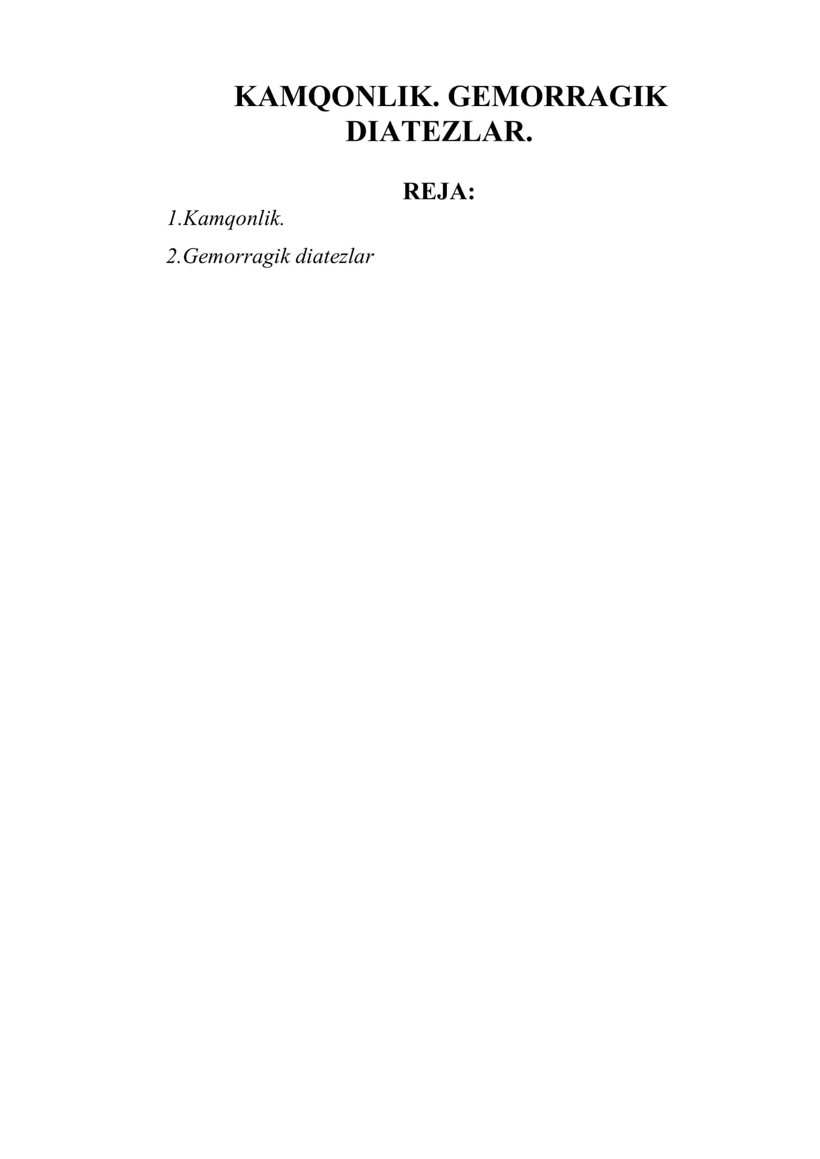 KAMQONLIK. GEMORRAGIK DIATEZLAR 1