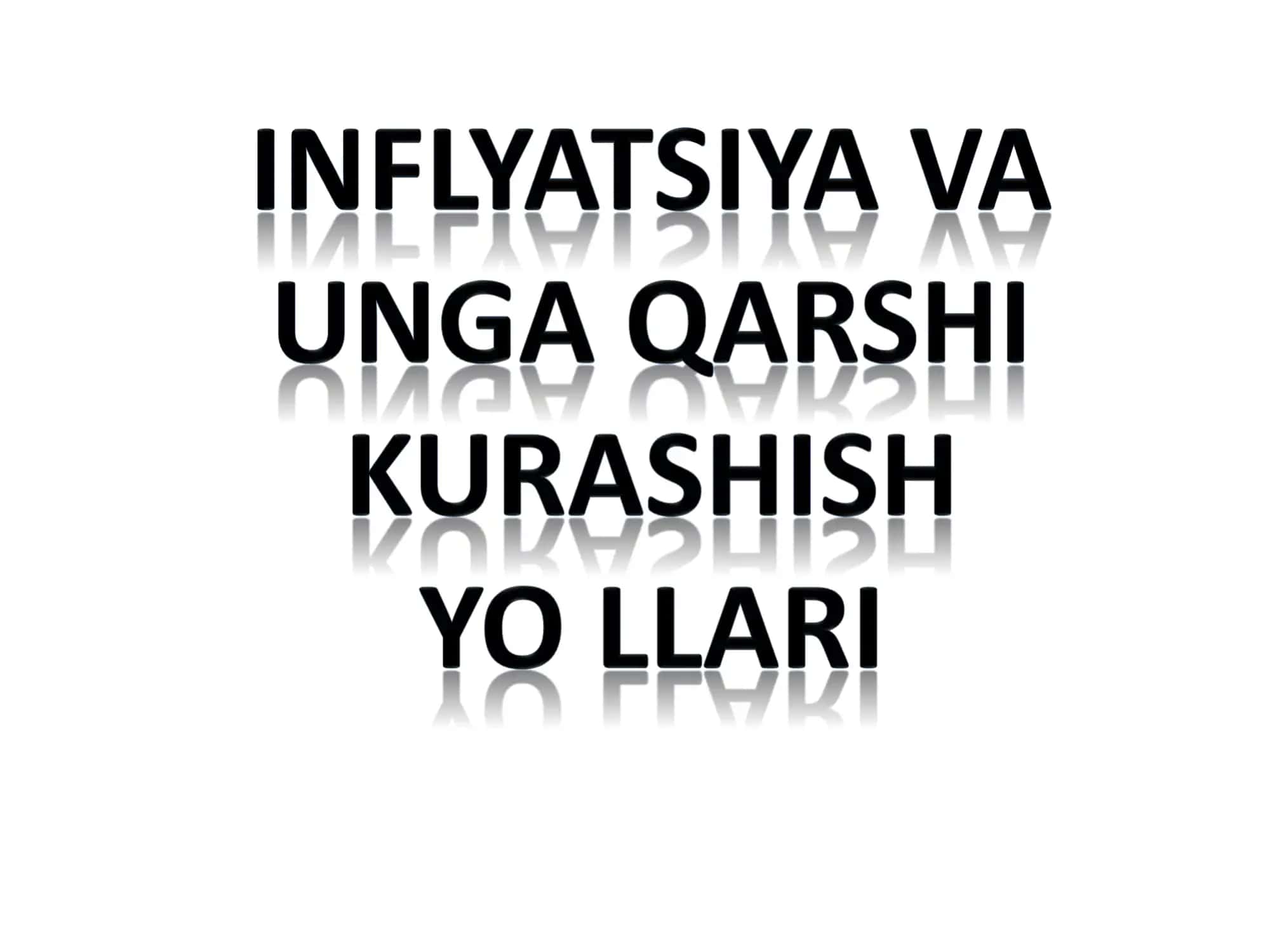 Inflatsiya va uning kelib chiqish sabablari 1