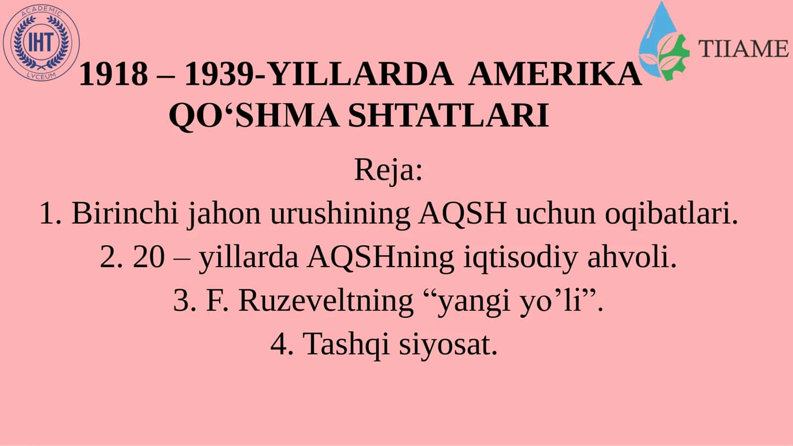 1918 – 1939-YILLARDA AMERIKA QO‘SHMA SHTATLARI 1