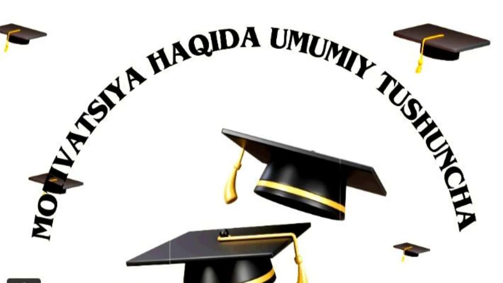 Motivatsiya haqida umumiy tushuncha 1