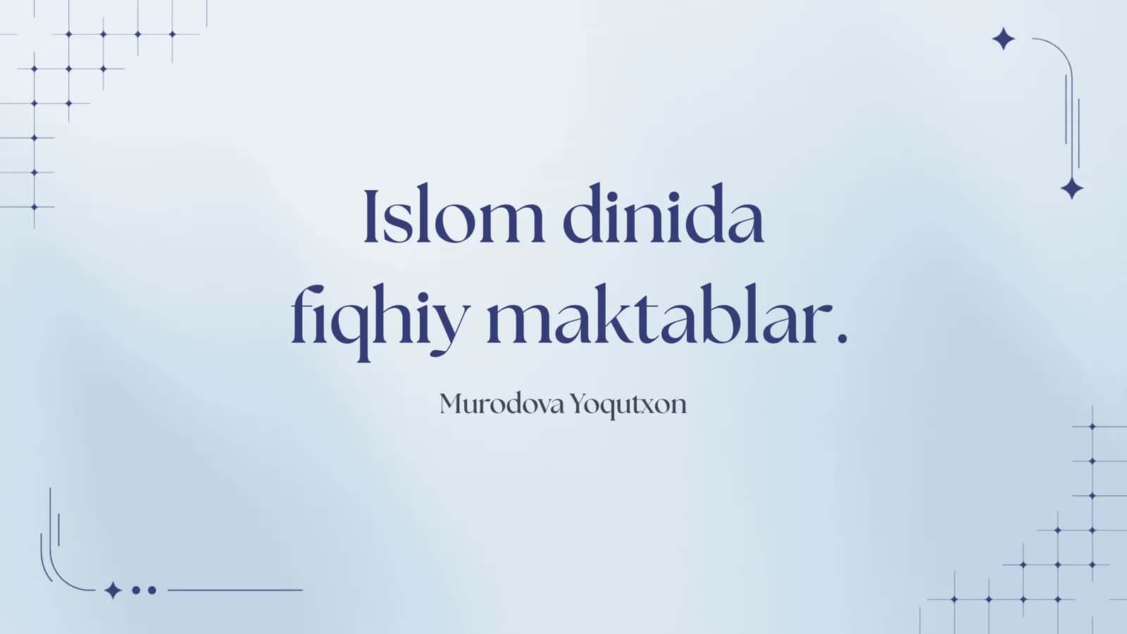 Islom dinida fiqhiy maktablar 1