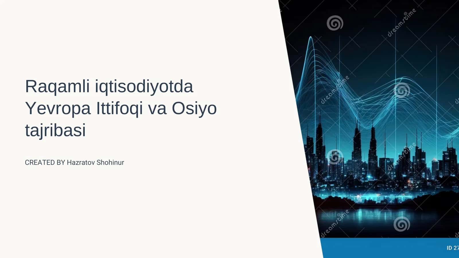 Raqamli iqtisodiyotda Yevropa Ittifoqi va Osiyo tajribasi 1