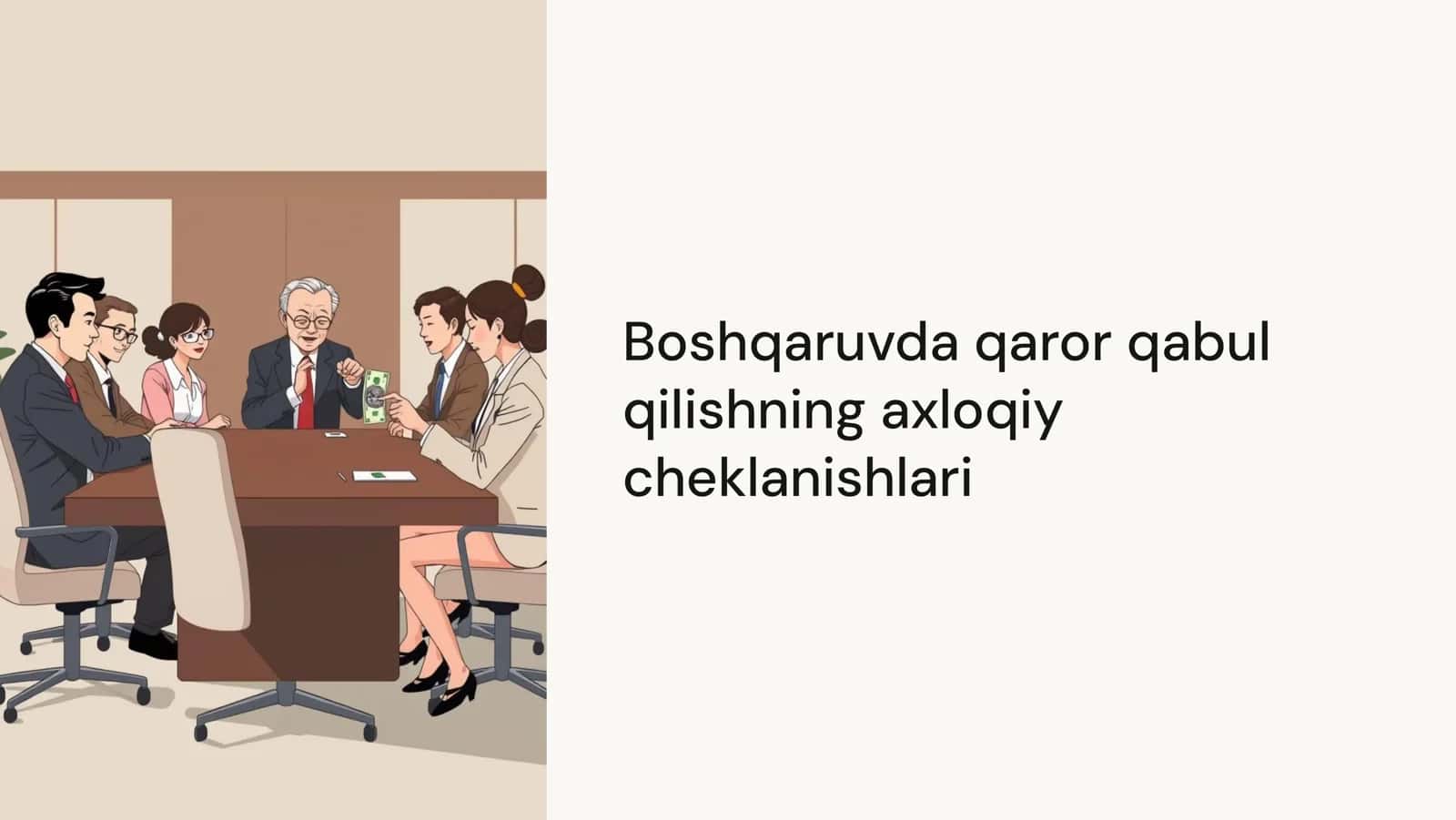 Boshqaruvda qaror qabul qilishning axloqiy cheklanishlari 1