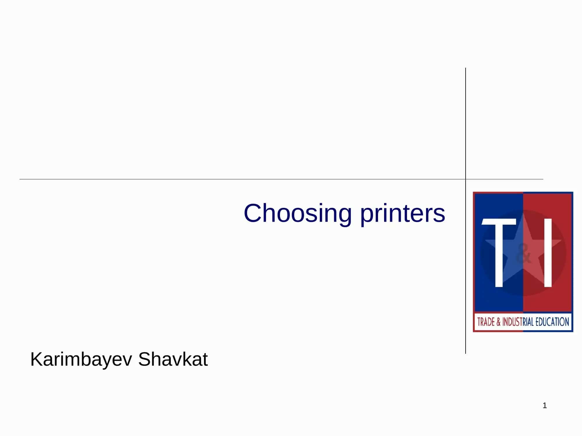 Printers 1