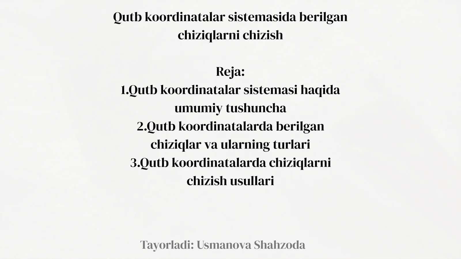 Qutb koordinatalar sistemasida berilgan chiziqlarni chizish 1