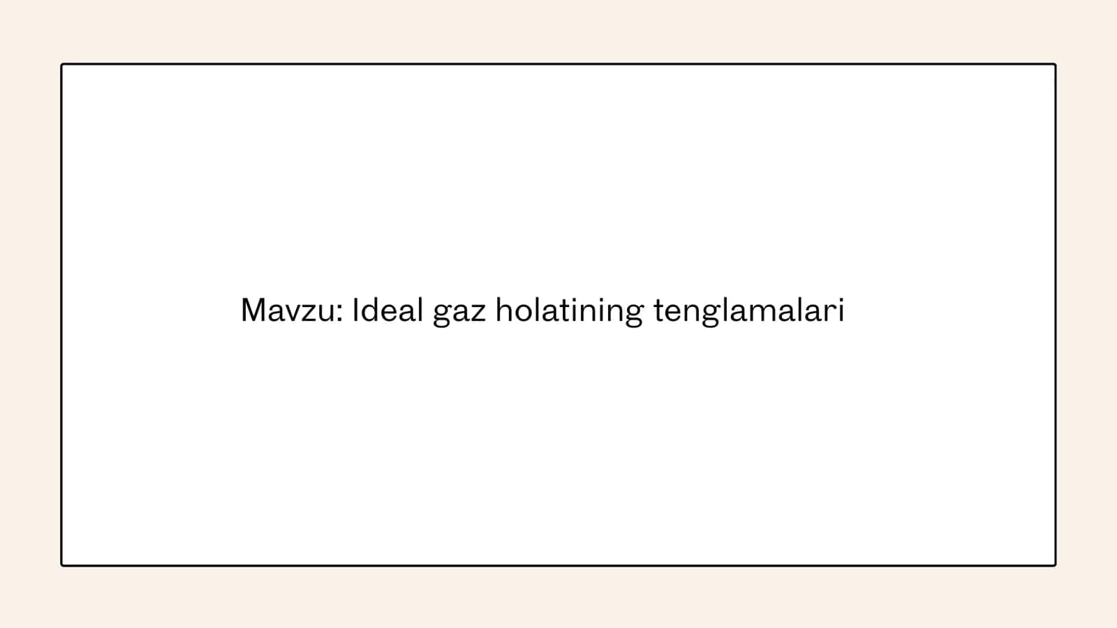 ideal gaz holat tenglamalari 1