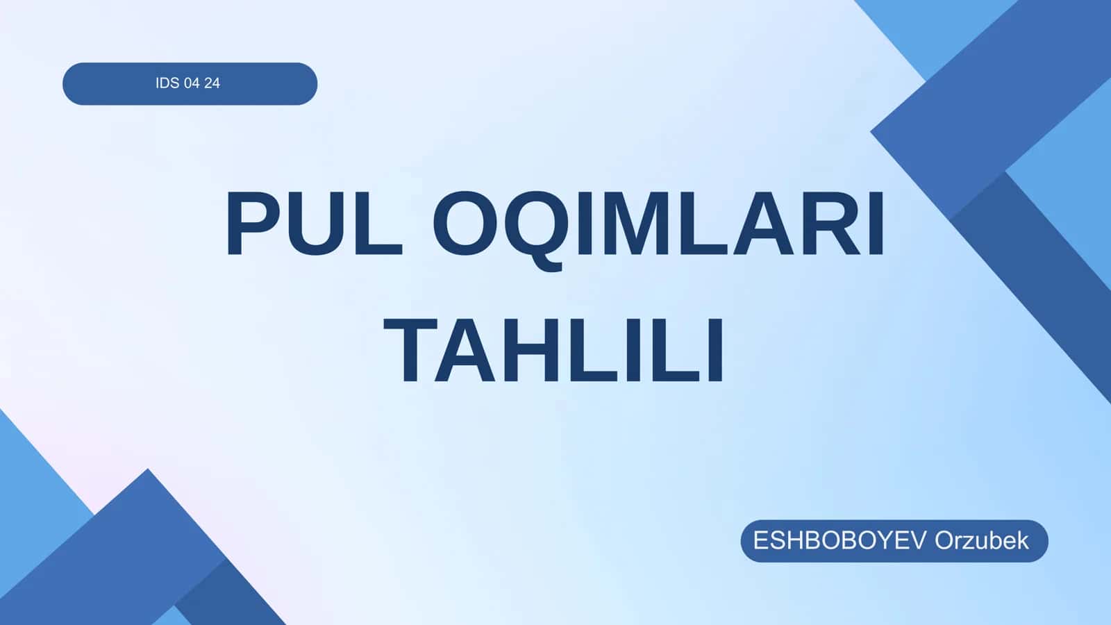 PUL OQIMLARI TAHLILI 1