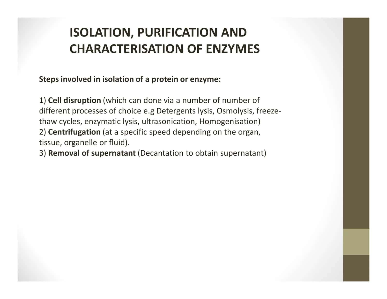 ISOLATION, PURIFICATION AND CHARACTERISATION OF ENZYMES 1