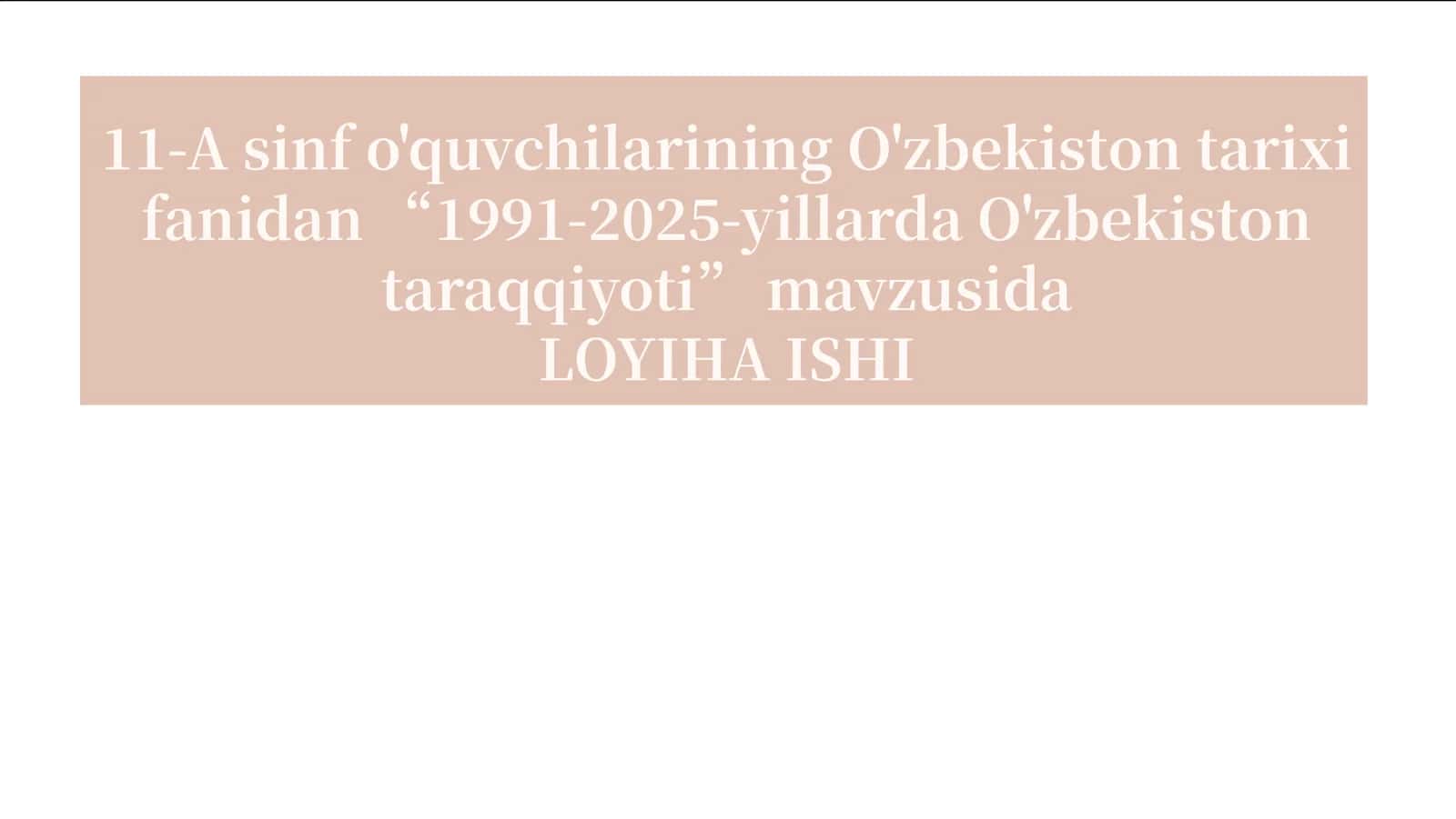 O'zbekiston tarixi fanidagi Taraqqiyot 1