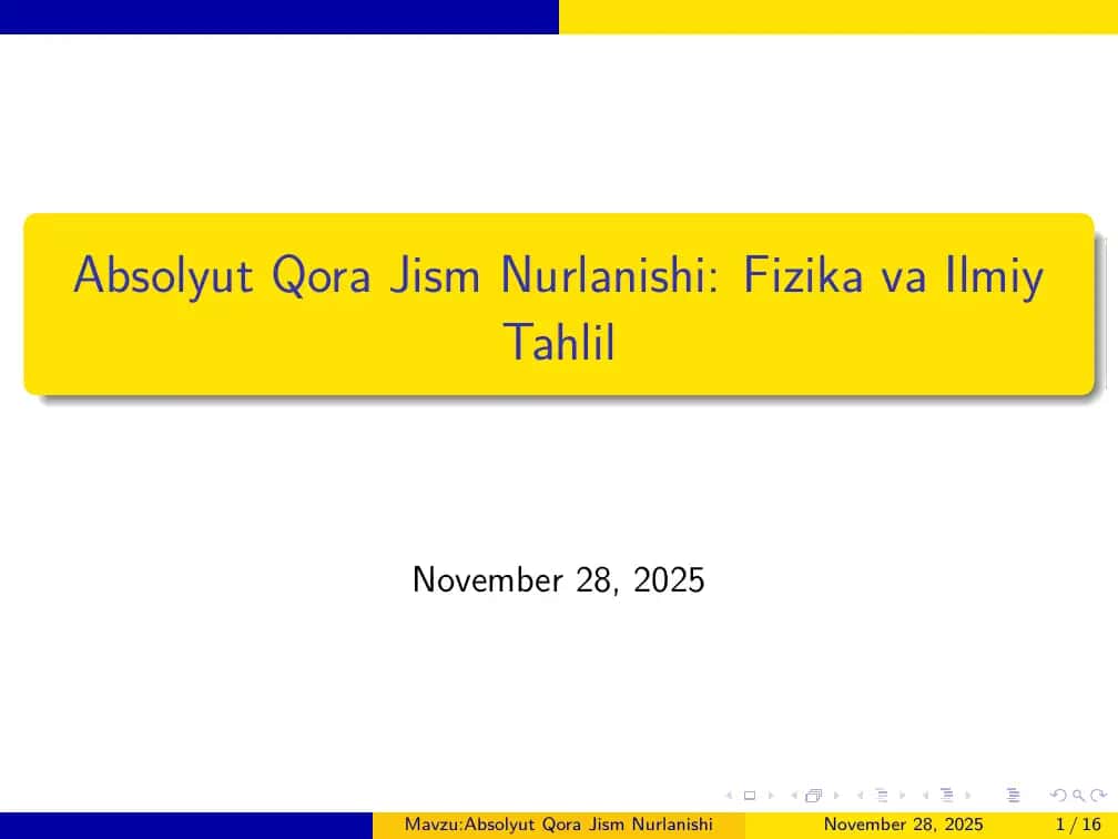 Absolyut Qora Jism Nurlanishi: Fizika va Ilmiy Tahlil 1