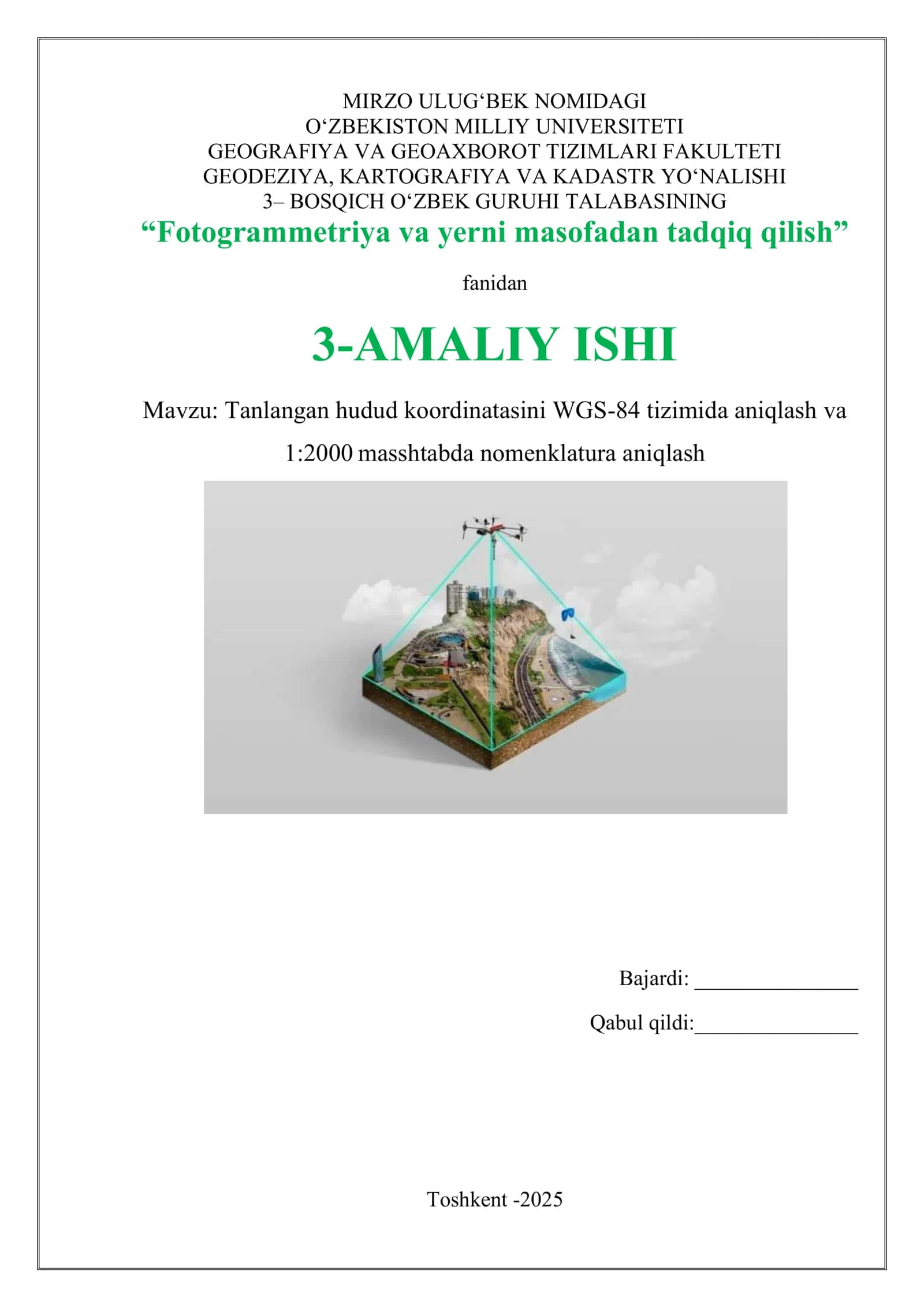 Tanlangan hudud koordinatasini WGS-84 tizimida aniqlash va 12000 masshtabda nomenklatura aniqlashBajardi 1