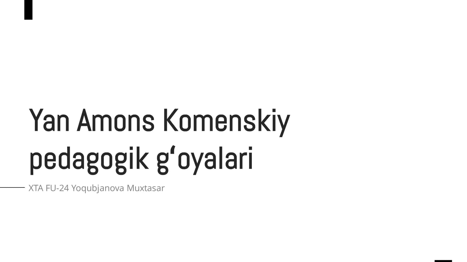 Yan Amons Komenskiy pedagogik gʻoyalari 1