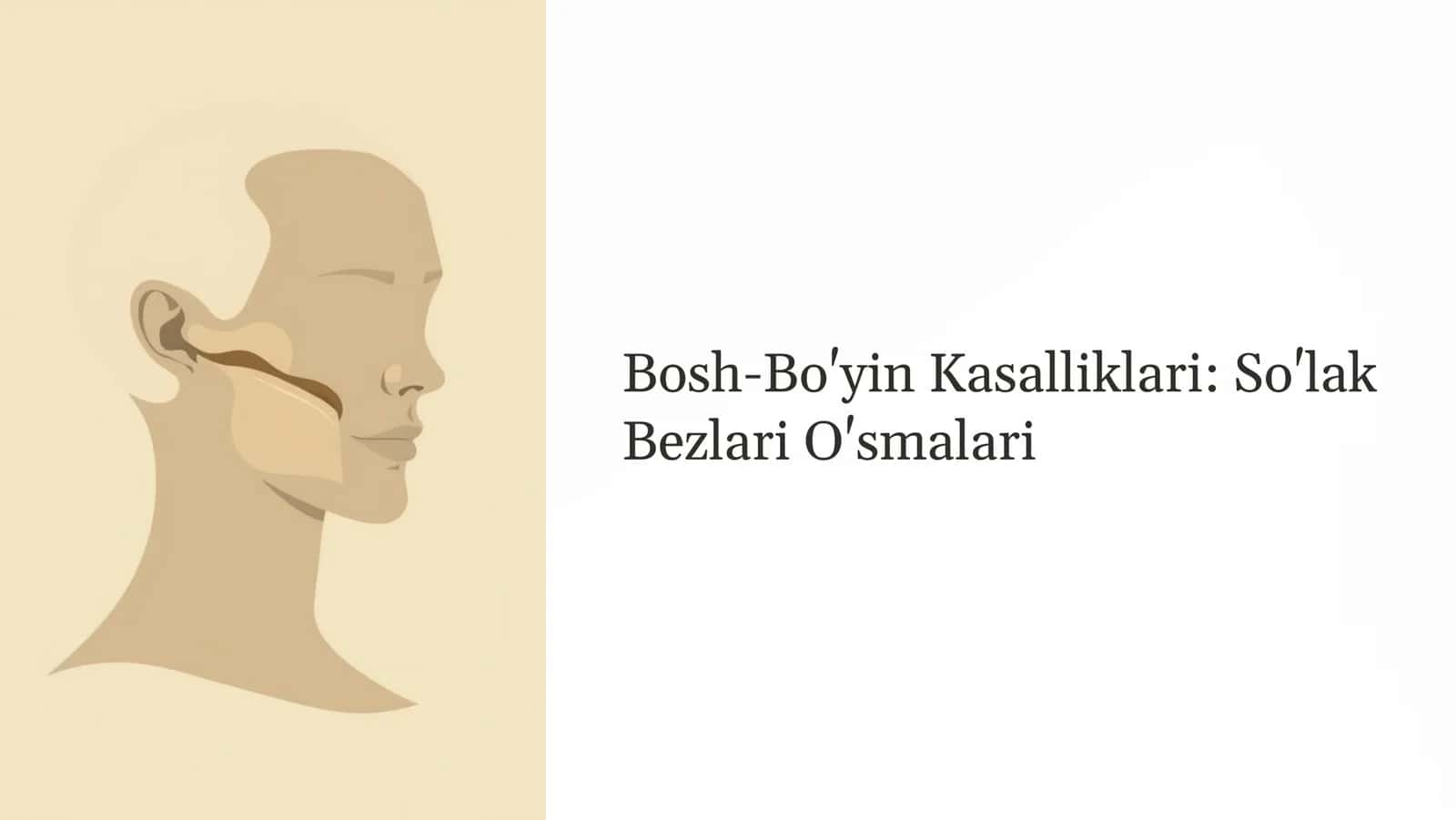 Bosh-Bo'yin Kasalliklari: So'lak 1