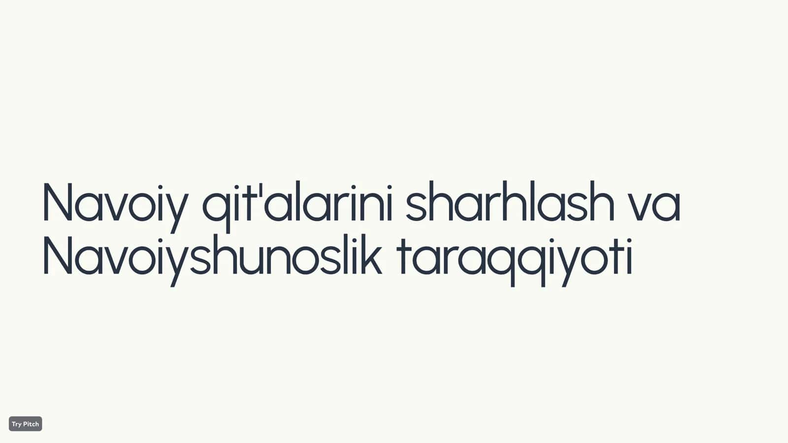 Navoiy qit'alarini sharhlash va Navoiyshunoslik taraqqiyoti 1