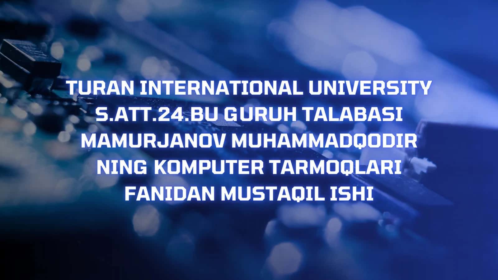 kompyuter tarmoqlari fanidan 1