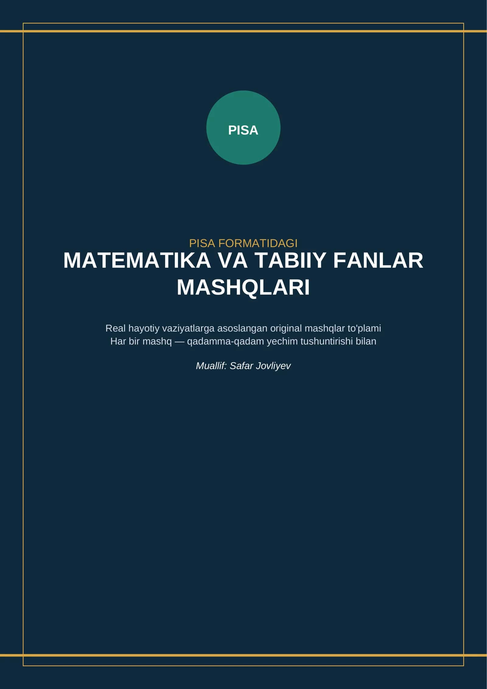 PISA FORMATIDAGI MATEMATIKA VA TABIIY FANLAR MASHQLARI 1