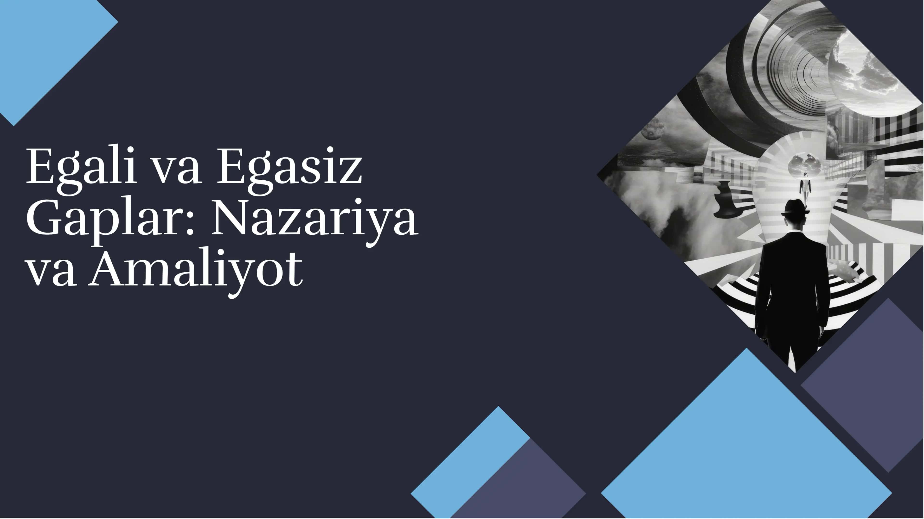 Egali va Egasiz Gaplar: Nazariya va Amaliyot 1