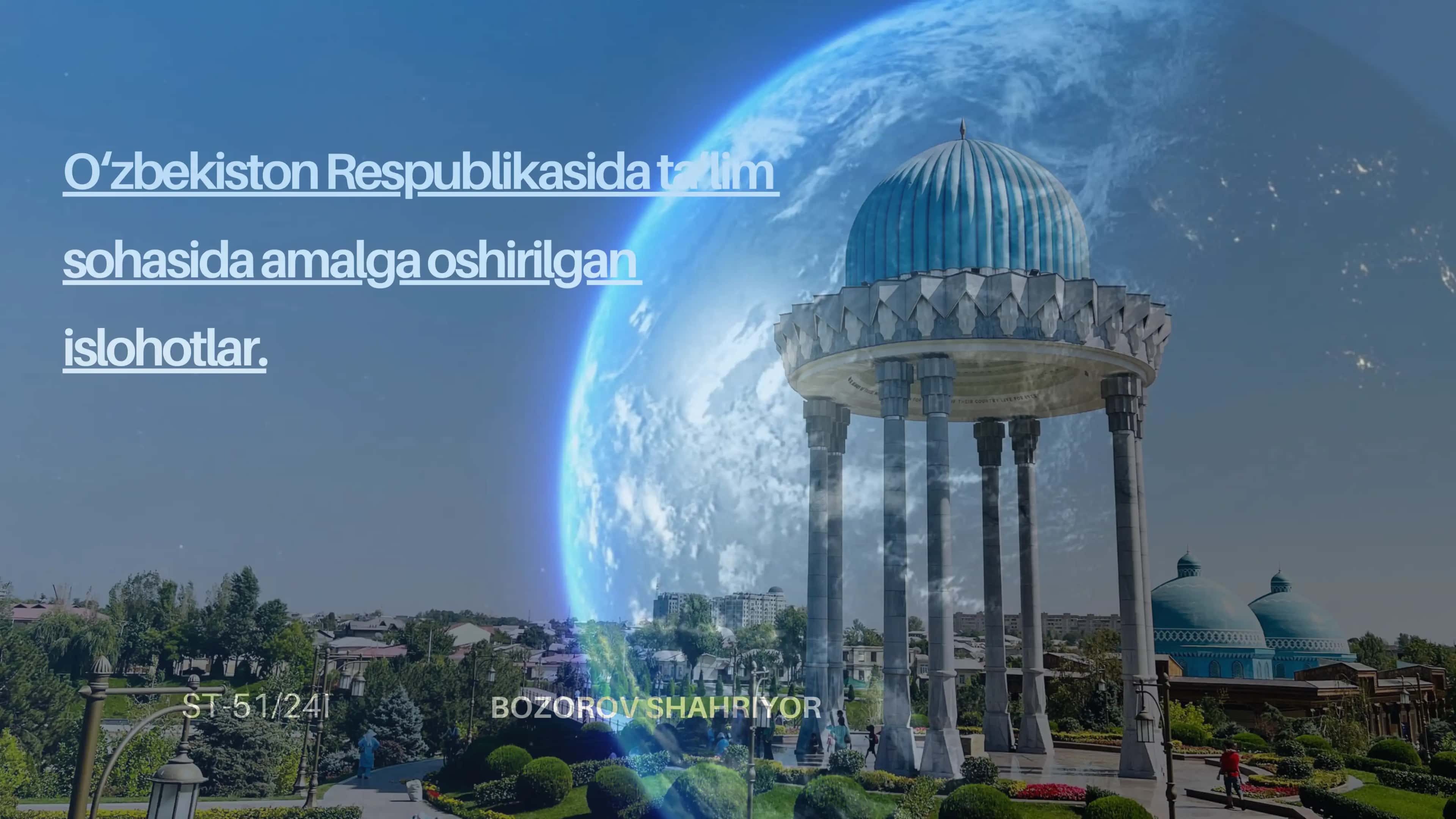 O‘zbekiston Respublikasida ta’lim sohasida amalga oshirilgan islohotlar 1
