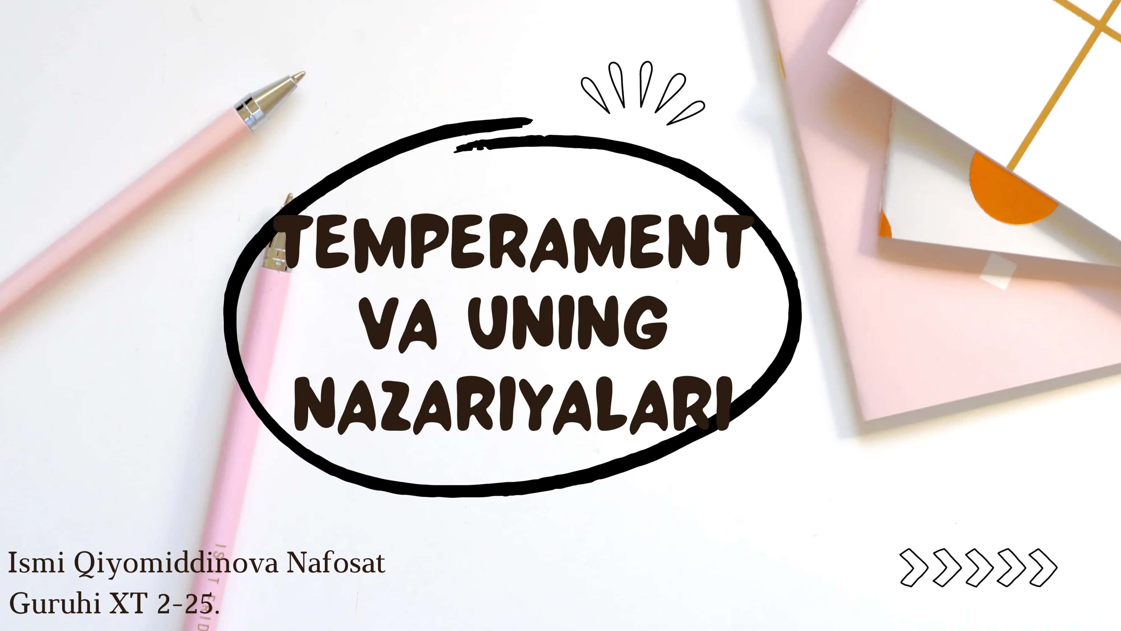 TEMPERAMENT VA UNING NAZARIYALARI 1