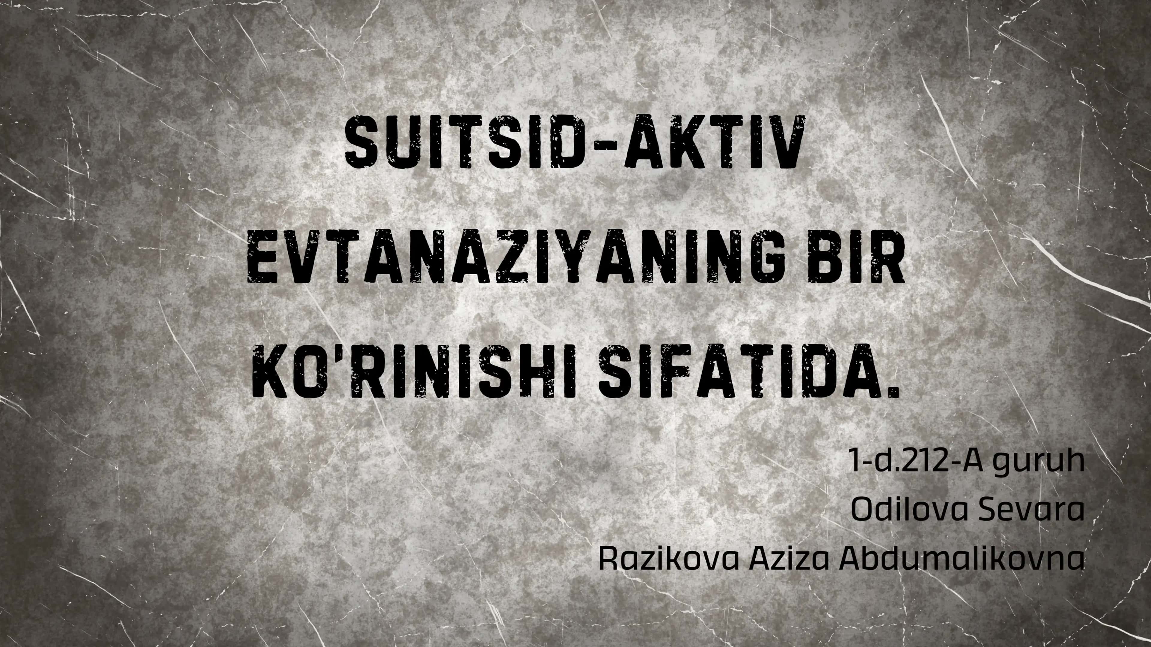 Suitsid-aktiv evtanaziyaning bir koʻrinishi sifatida 1