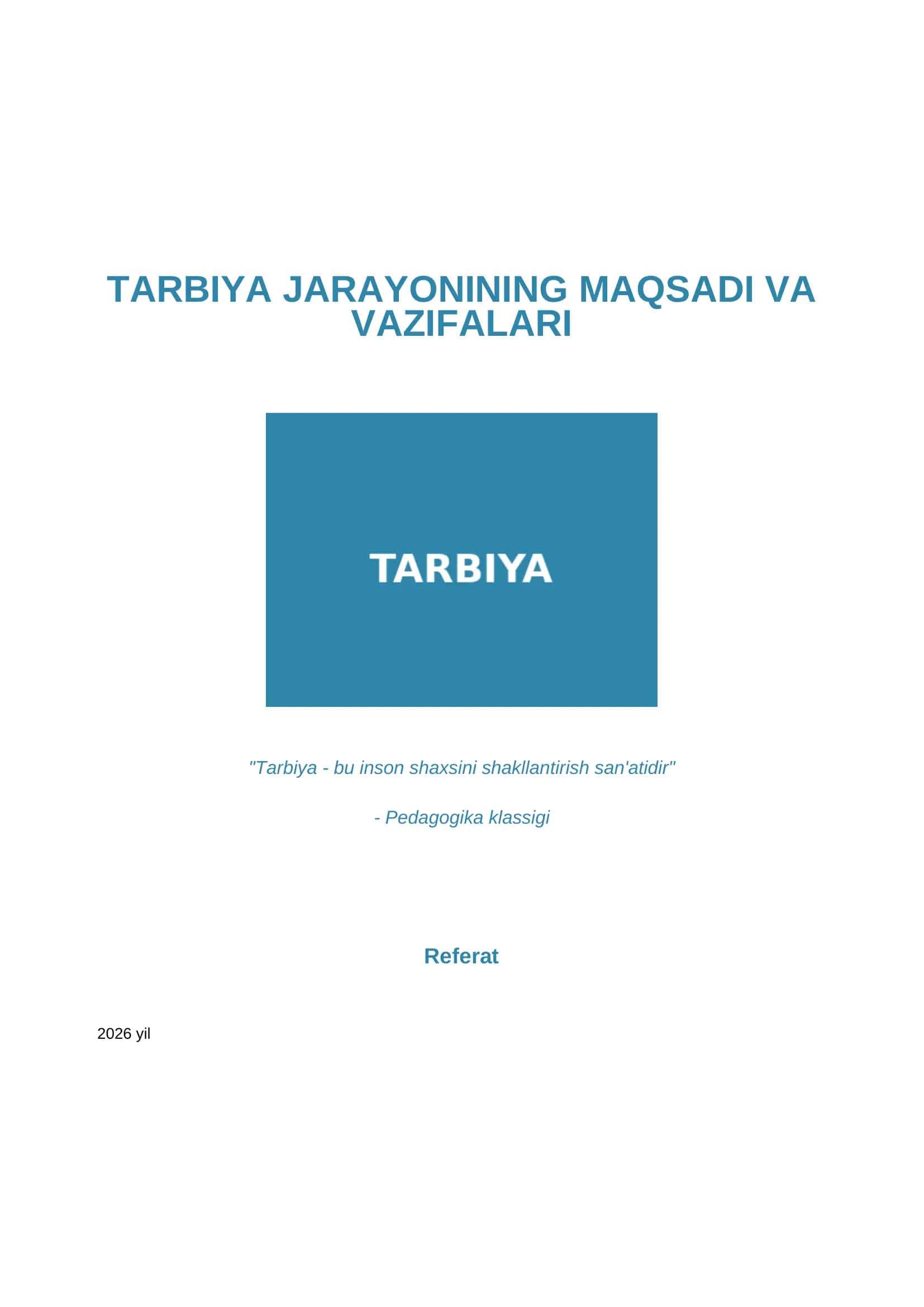Tarbiya jarayonining maqsadi va vazifalari 1
