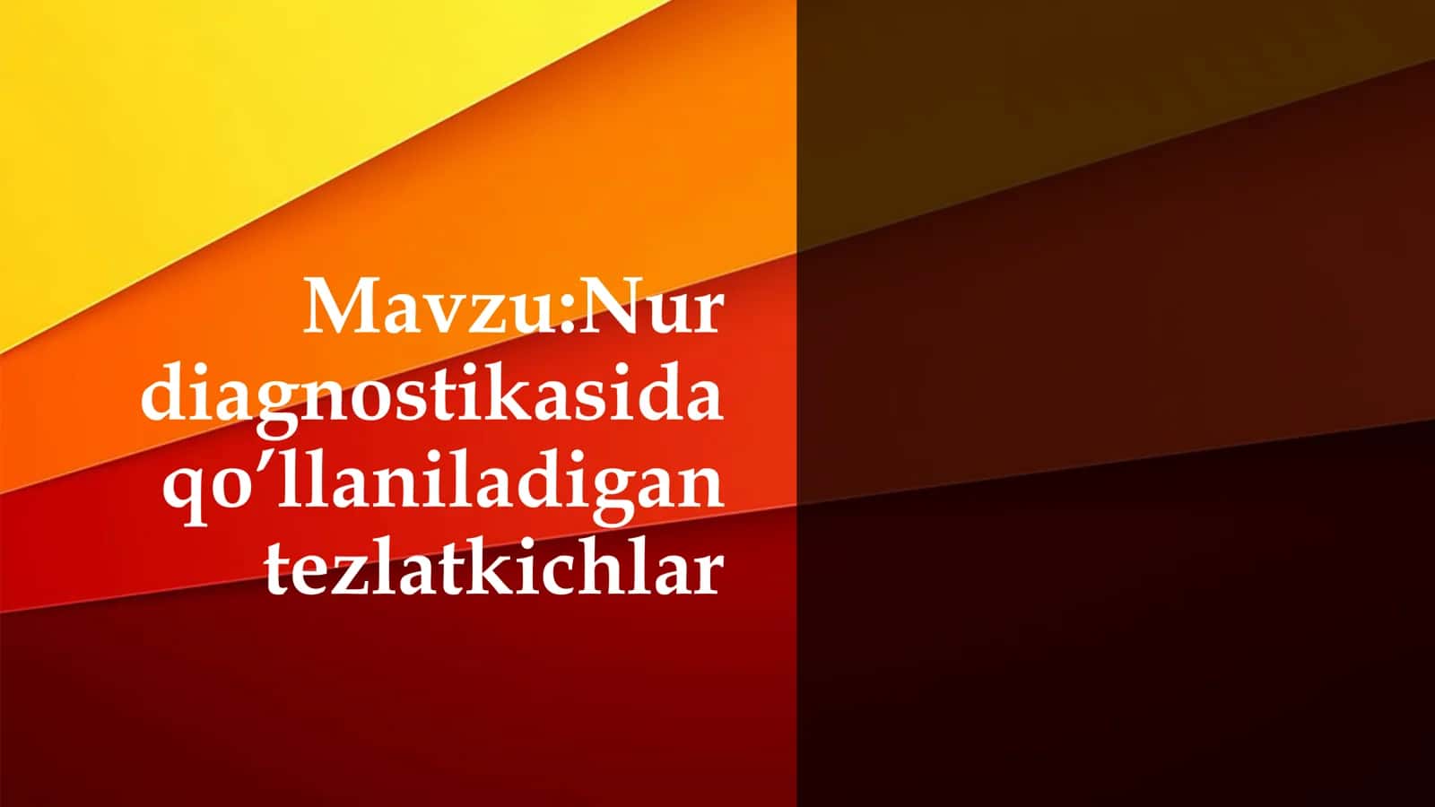 Nur diagnostikasida qo’llaniladigan tezlatkichlar 1