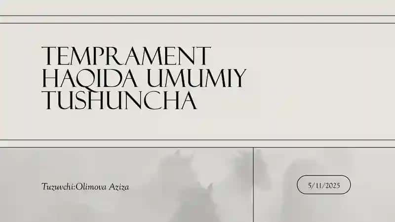 Temprament haqida umumiy tushuncha