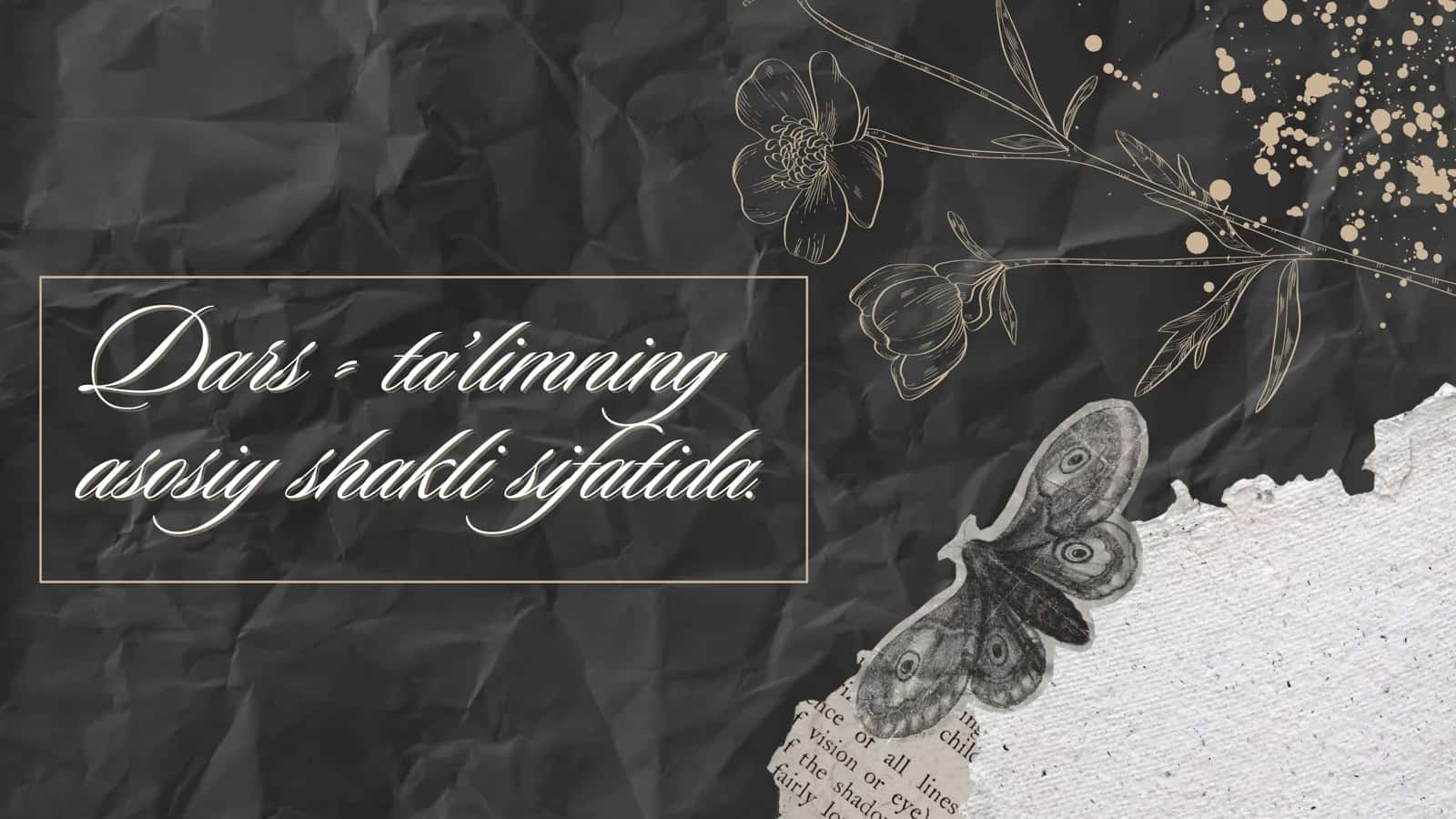 Dars - ta’limning asosiy shakli sifatida. 1