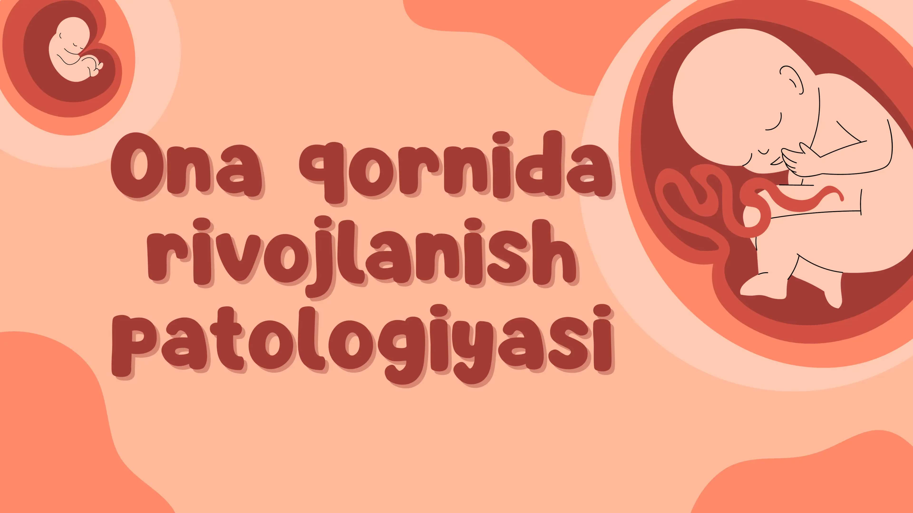 Ona qornida rivojlanish patologiyasi 1