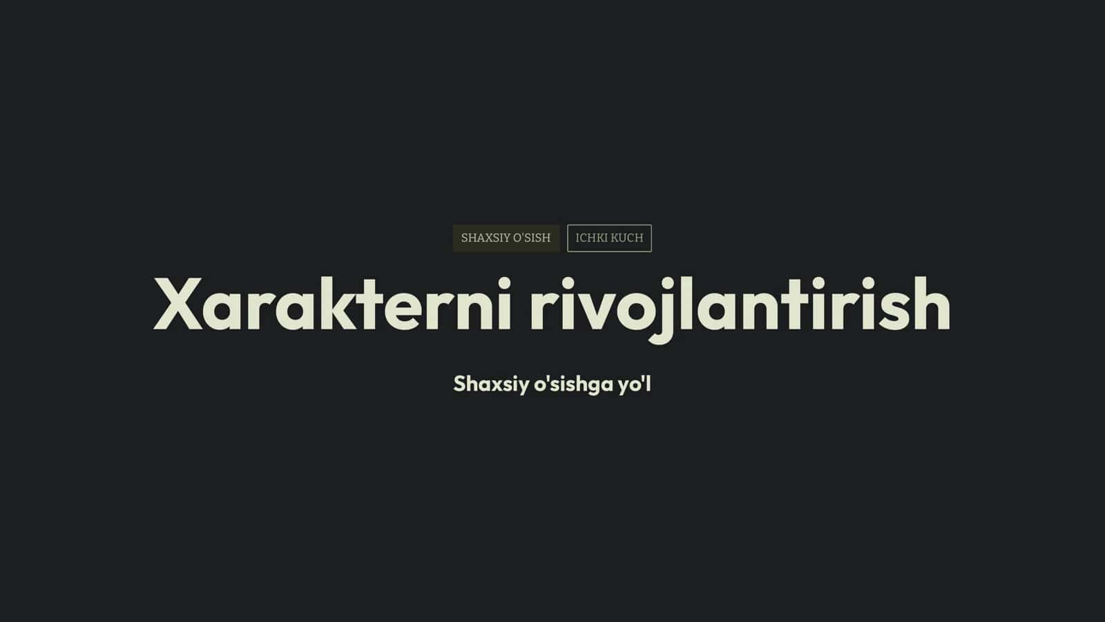 Xarakterni  rivojlantirish 1