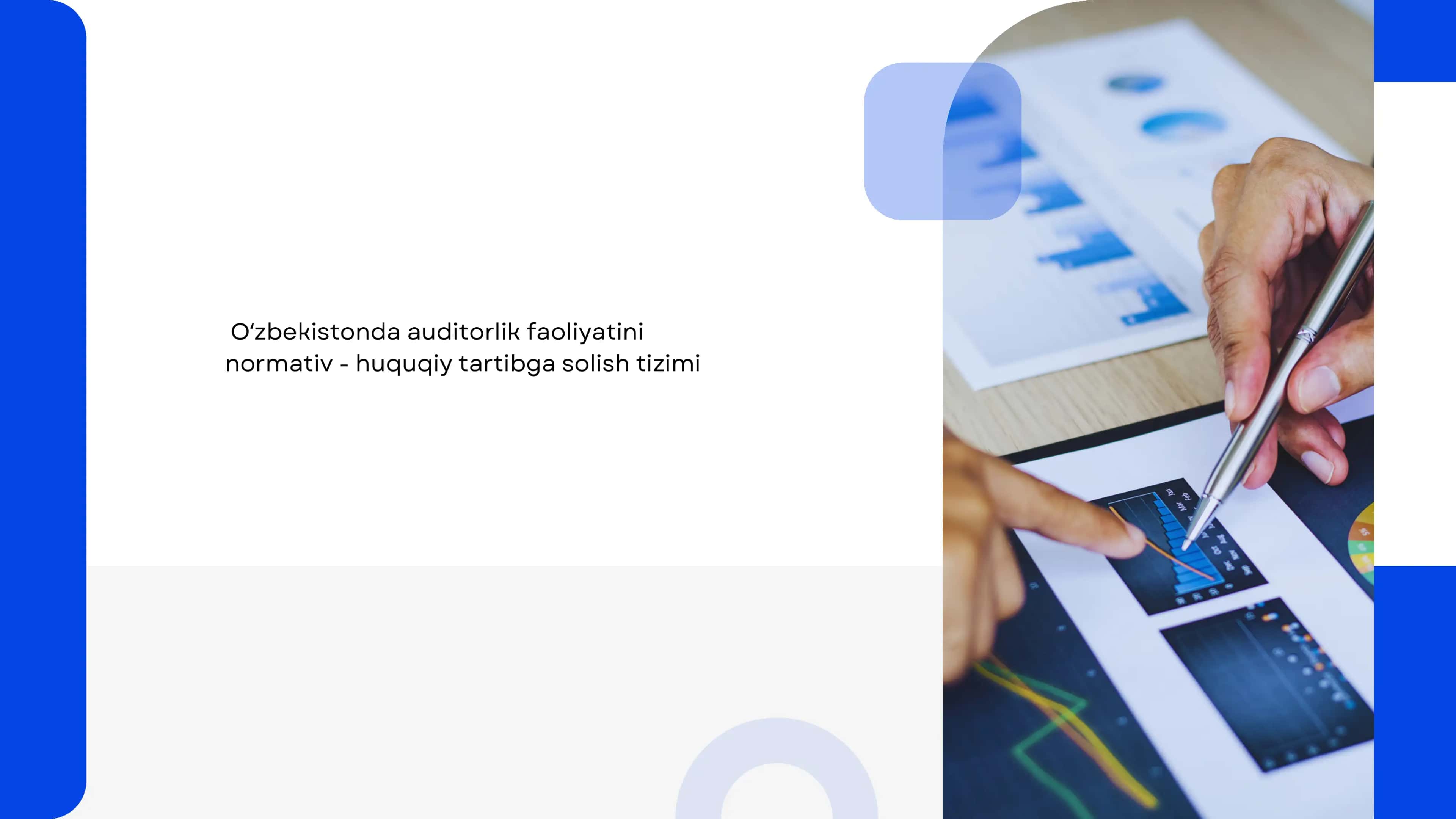 Oʻzbekistonda auditorlik faoliyatini normativ - huquqiy tartibga solish tizimi 1