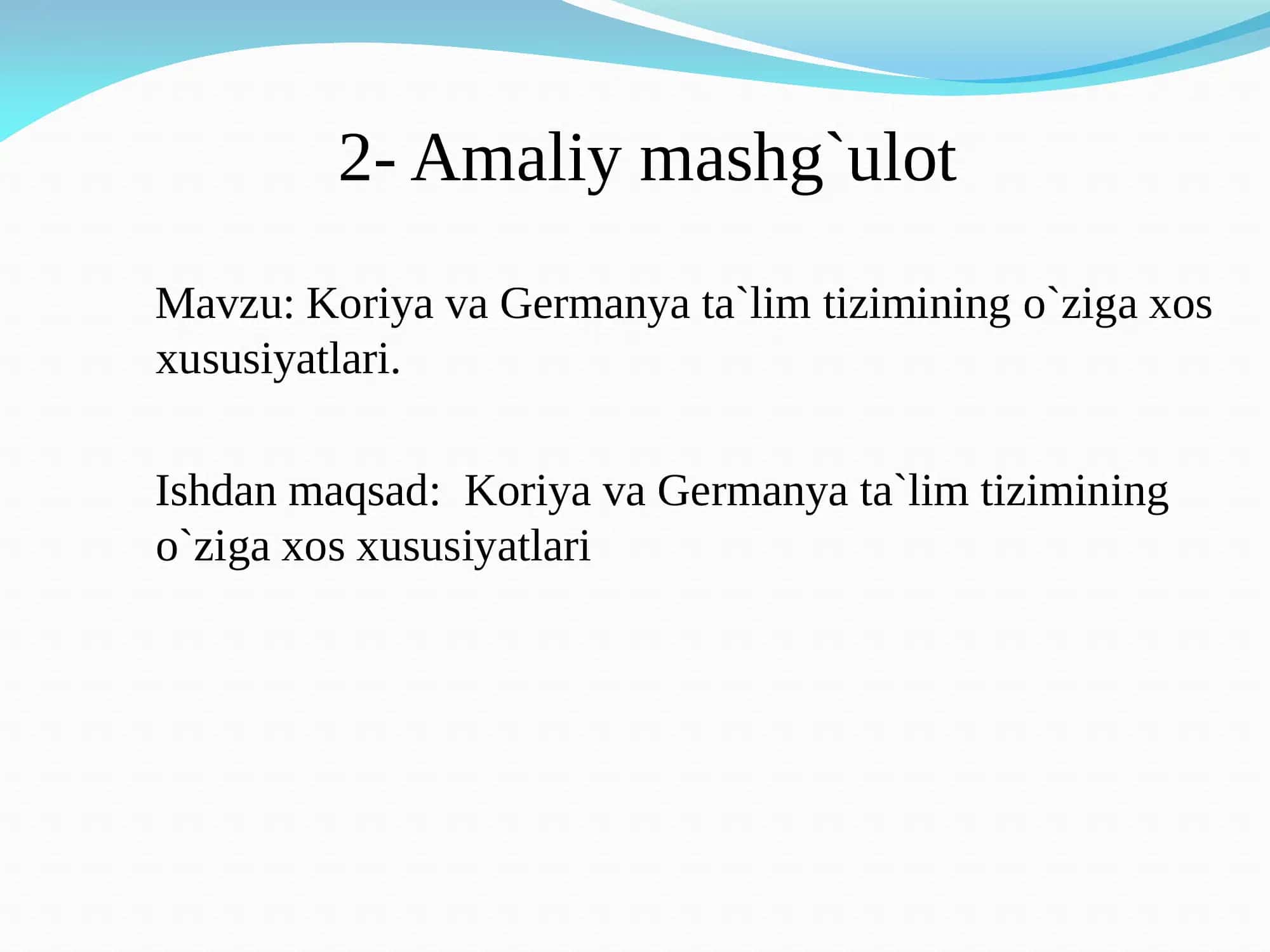 Koreya va Germanya ta`lim tizimining o`ziga xos xususiyatlari 1