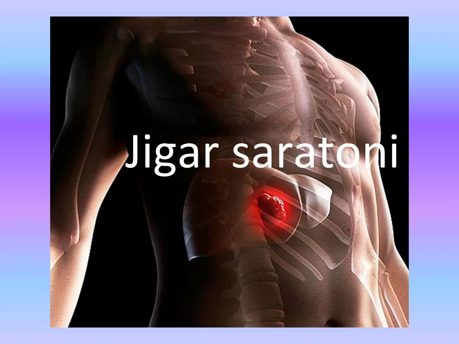 Jigar saratoni 1